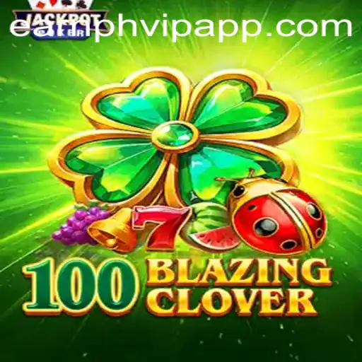 Exploring the Thrilling World of 100BlazingClover: A Guide to Gameplay and Strategy