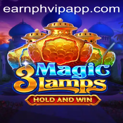 Exploring the Enchanting World of 3MagicLamps and Tips on earnph vip