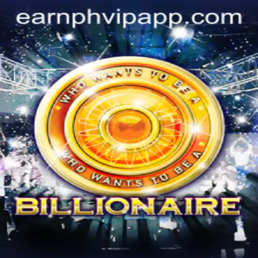 Exploring the World of 'Billionaire' and the Role of 'earnph vip'