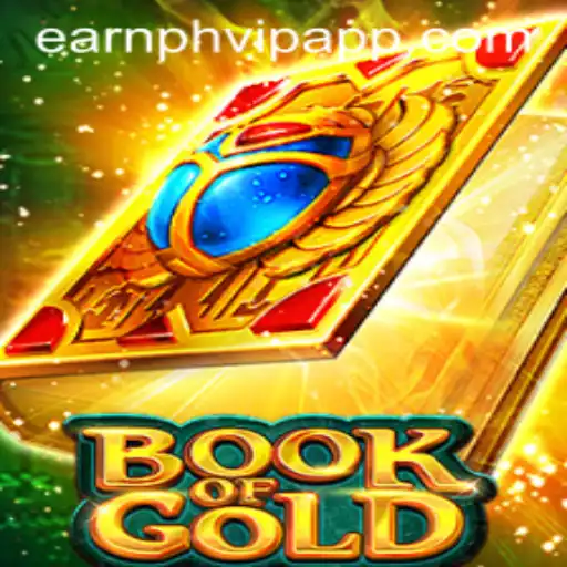 Exploring the Thrills of BookofGold with Earnph VIP