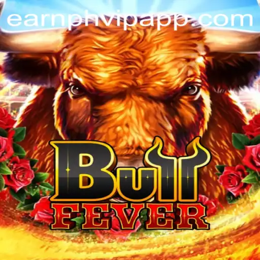 Discover BullFever: A Thrilling Game with Earnph VIP Perks