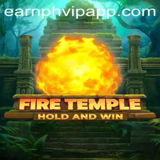 FireTemple: An Engaging Adventure with Earnph VIP Dynamics