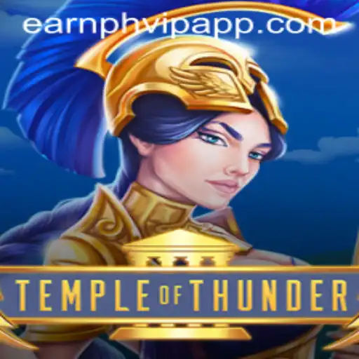 Temple of Thunder: Dive into Adventure with Earnph VIP