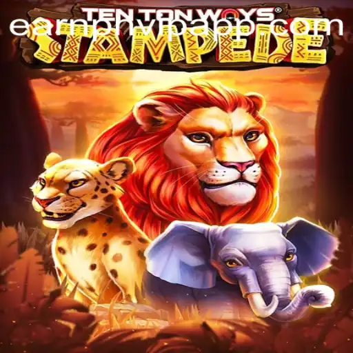 Unleashing the Thrill of TenTonWaysStampede: A Unique Gaming Experience with earnph vip
