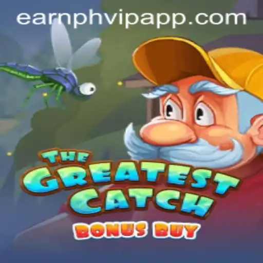 Explore 'TheGreatestCatchBonusBuy': Dive Into the Exciting World of EarnPH VIP Gaming