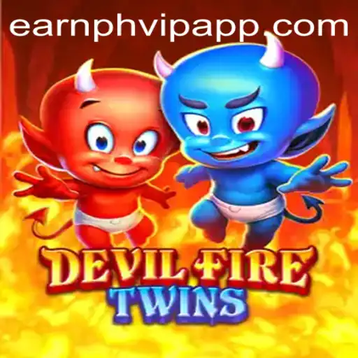 Unveiling DevilFireTwins: A Thrilling Gaming Experience with Earnph VIP