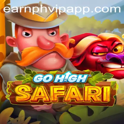 Exploring the Exciting World of GoHighSafari and the Role of earnph vip