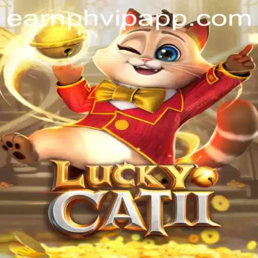 Exploring the World of LuckyCatII: A New Gaming Experience with earnph vip