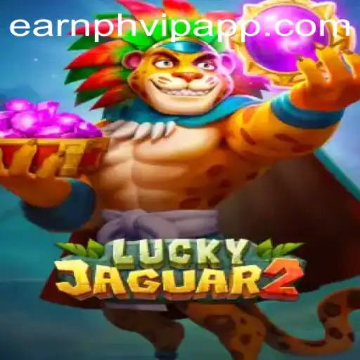 A Deep Dive into Luckyjaguar2: Mastering the Art of Earning with Earnph VIP