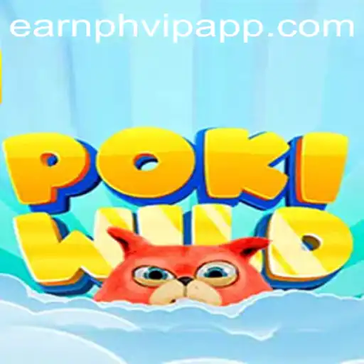 Exploring the Thrilling World of PokiWild and the Rising Popularity of EarnPh VIP