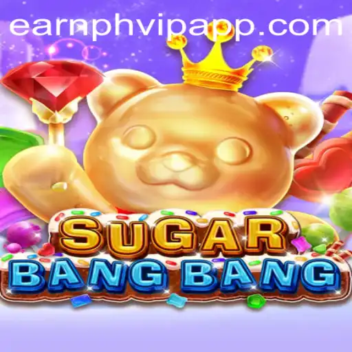 Exploring SUGARBANGBANG: The Thrilling World of Interactive Gaming with EARNPH VIP