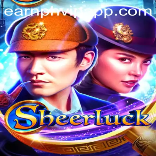 Discovering Sheerluck: The Exciting New Game in the EarnPh VIP Universe