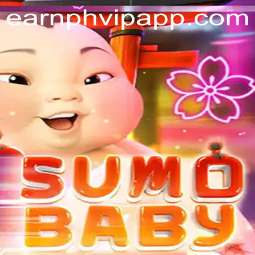 Discovering SumoBaby: A New Age of Gaming with earnph vip