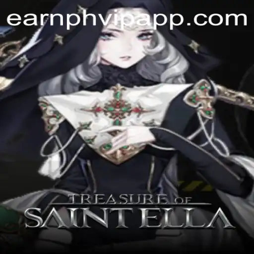 Discover the Thrilling Adventure of TreasureofSaintElla: A New Era in Gaming with Earnph VIP